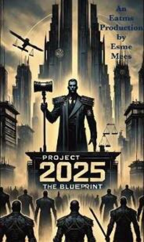 Project 2025 The Blueprint