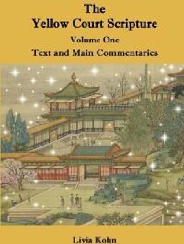 The Yellow Court Scripture, Volume One