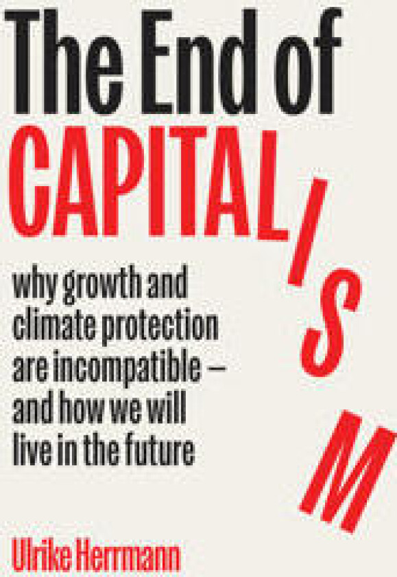 The End of Capitalism