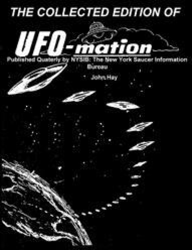 THE COLLECTED EDITION OF UFO-mation