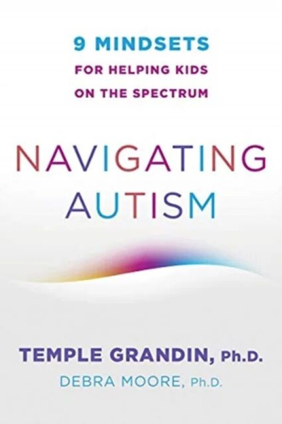 Navigating Autism av Temple Grandin
