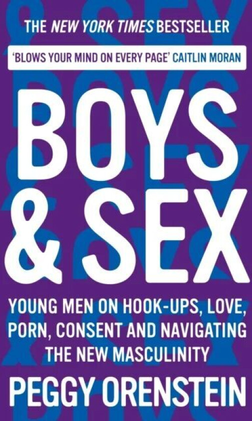 Boys & Sex av Peggy Orenstein