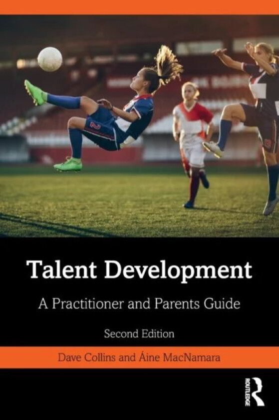 Talent Development av Dave Collins, Aine MacNamara