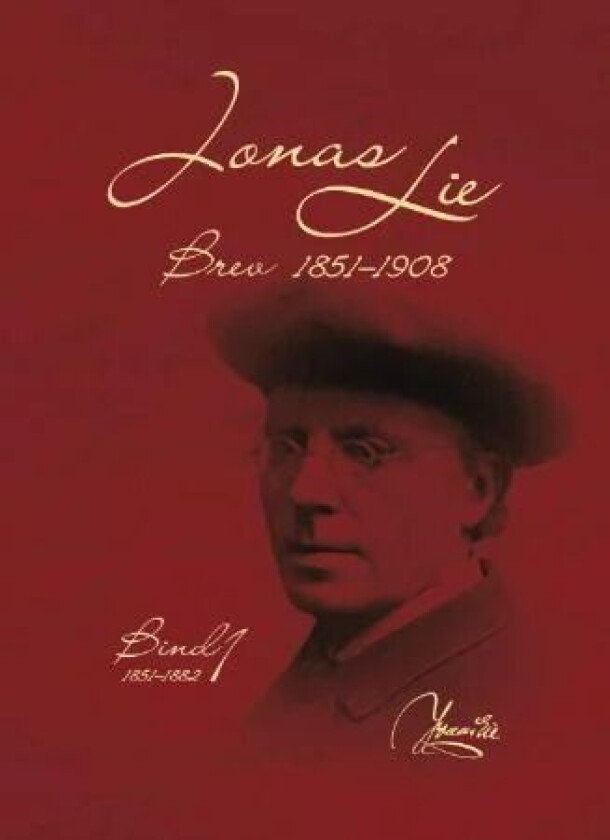 Brev 1851-1908. Bd. 1-3 av Jonas Lie