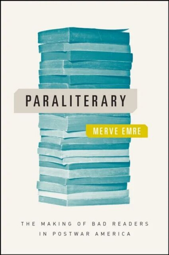 Paraliterary av Merve Emre