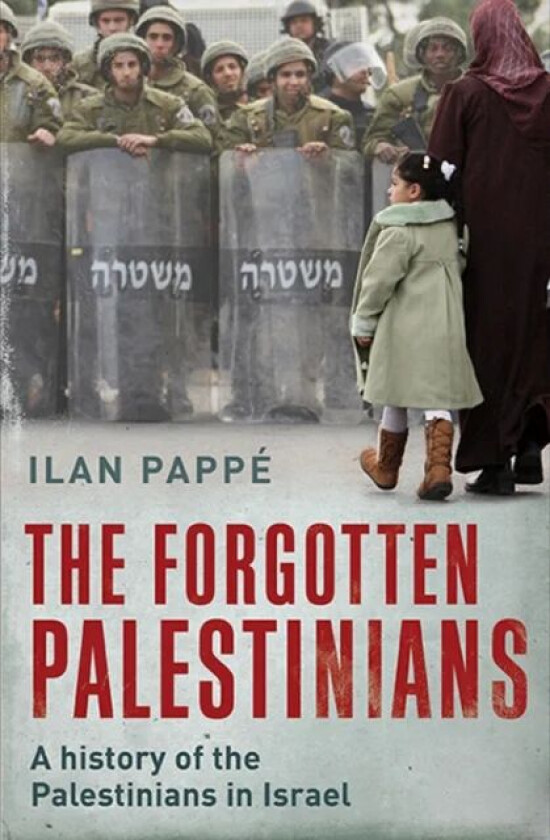 The Forgotten Palestinians av Ilan Pappe