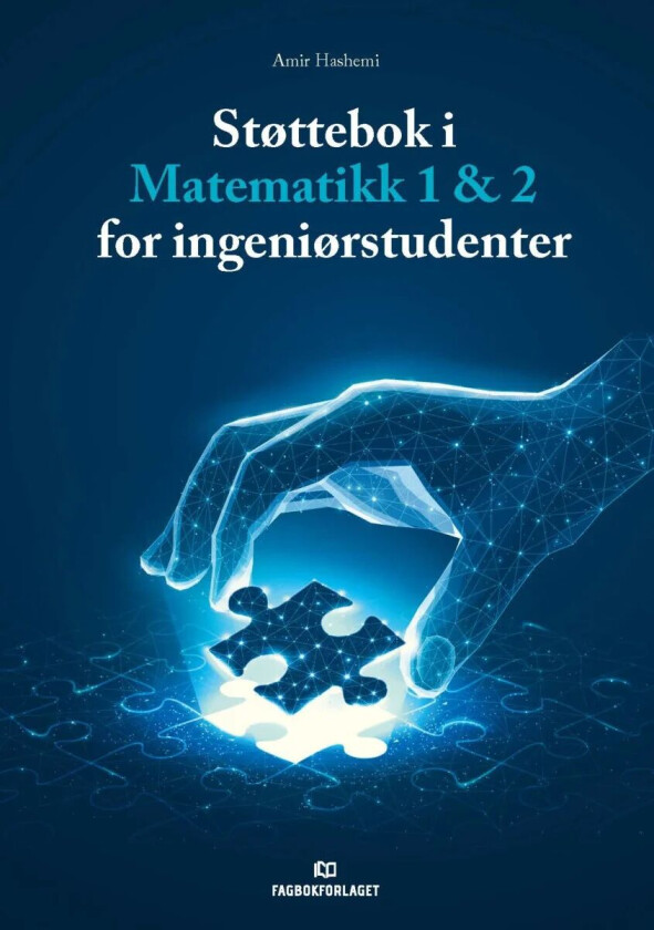 Støttebok i Matematikk 1 & 2  for ingeniørstudenter av Amir M. Hashemi