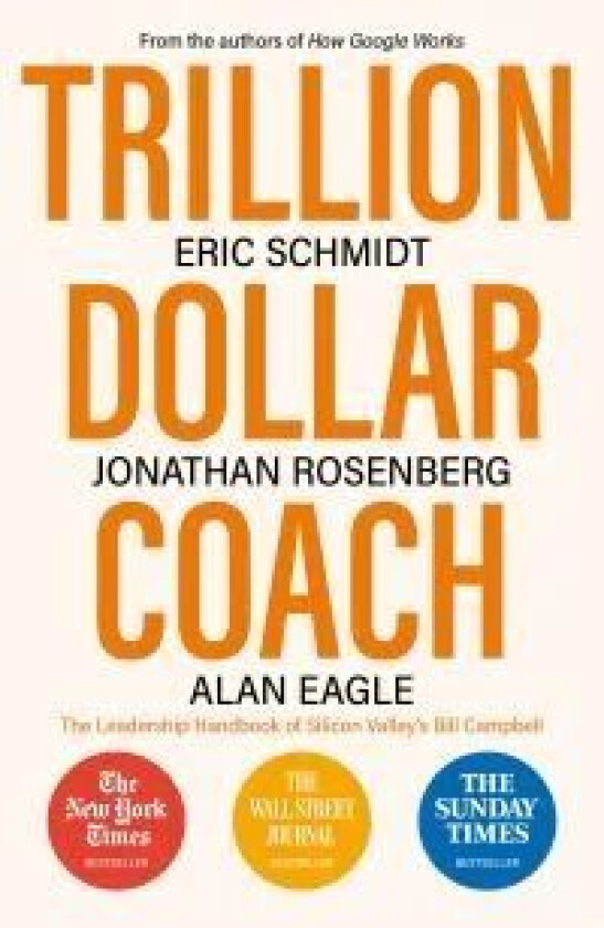 Trillion Dollar Coach av Rosenberg & Eagle Schmidt