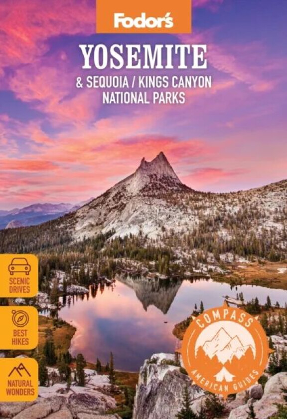 Compass American Guides: Yosemite & Sequoia/Kings Canyon National Parks av Fodor¿s Travel Guides