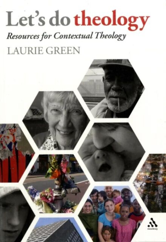 Let's Do Theology av The Rt Revd Dr Laurie Green