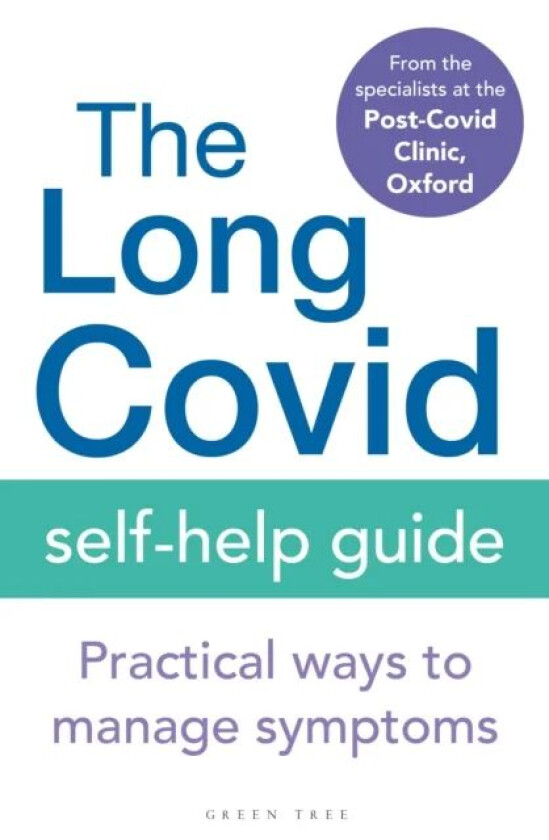 The Long Covid Self-Help Guide av Oxford The Specialists from the Post-Covid Clinic