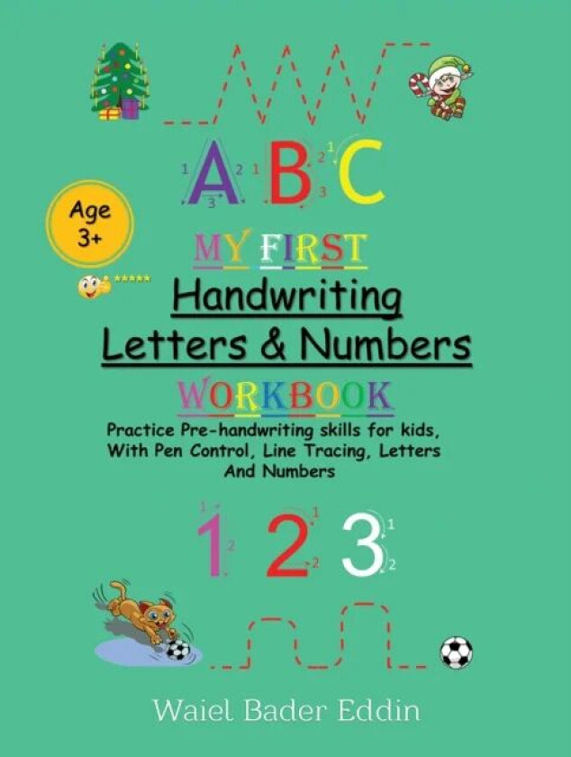 My First Handwriting Letters & Numbers Workbook av Waiel Bader Eddin