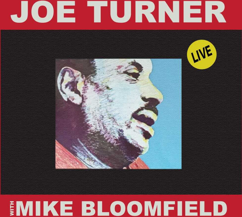 Joe Turner, Mike Bloomfield Live CD