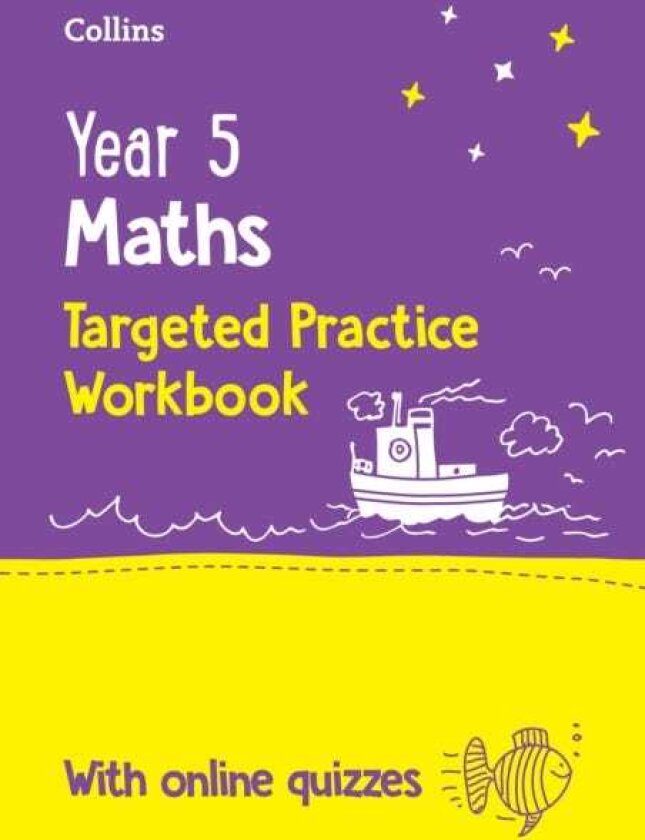 Year 5 Maths Targeted Practice Workbook Ideal for Use at Home and School