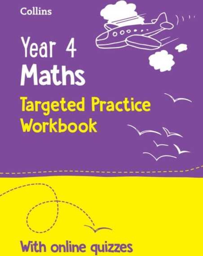 Year 4 Maths Targeted Practice Workbook Ideal for Use at Home and School