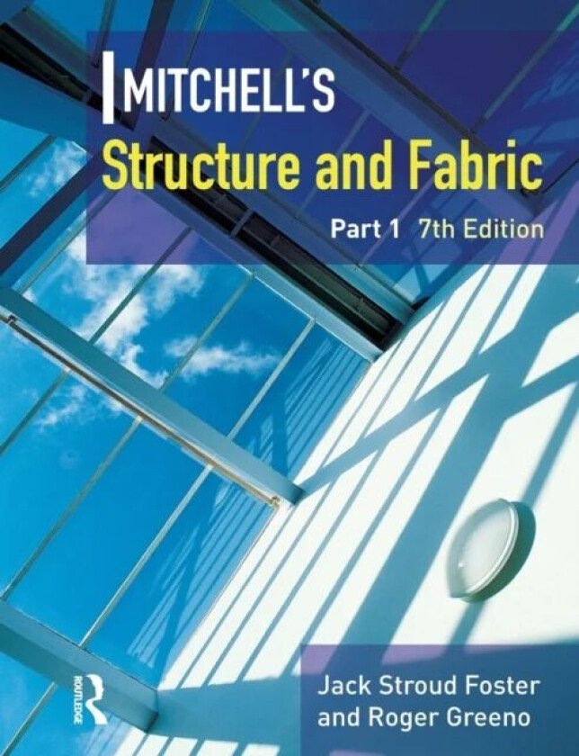 Mitchell's Structure & Fabric Part 1 av J S Foster