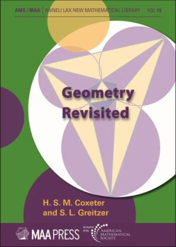 Geometry Revisited av H. S. M. Coxeter, S. L. Greitzer