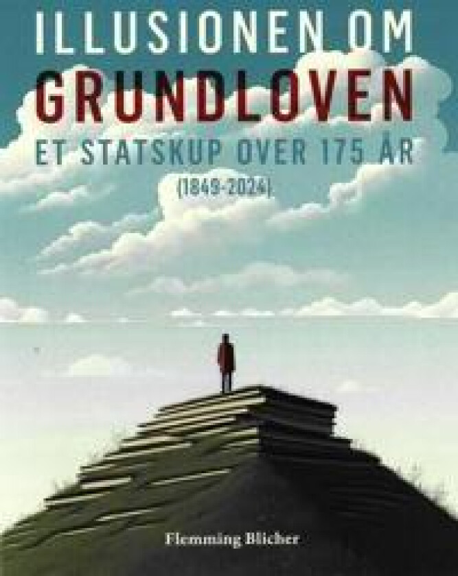 Illusionen om Grundloven.