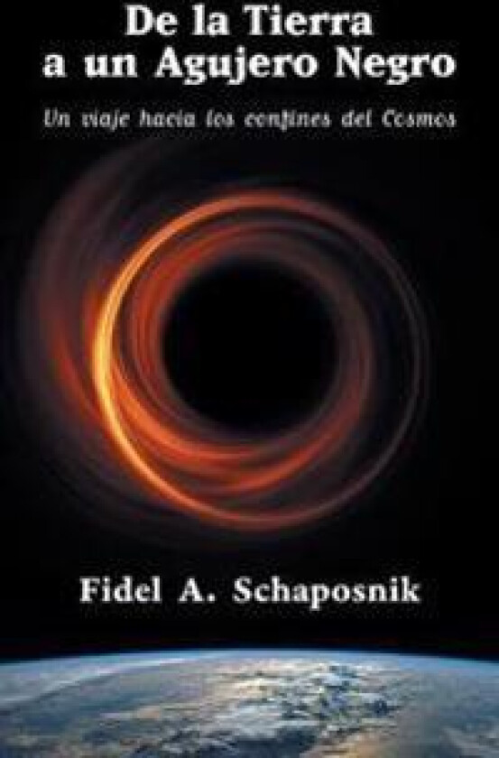 De la Tierra a un agujero negro
