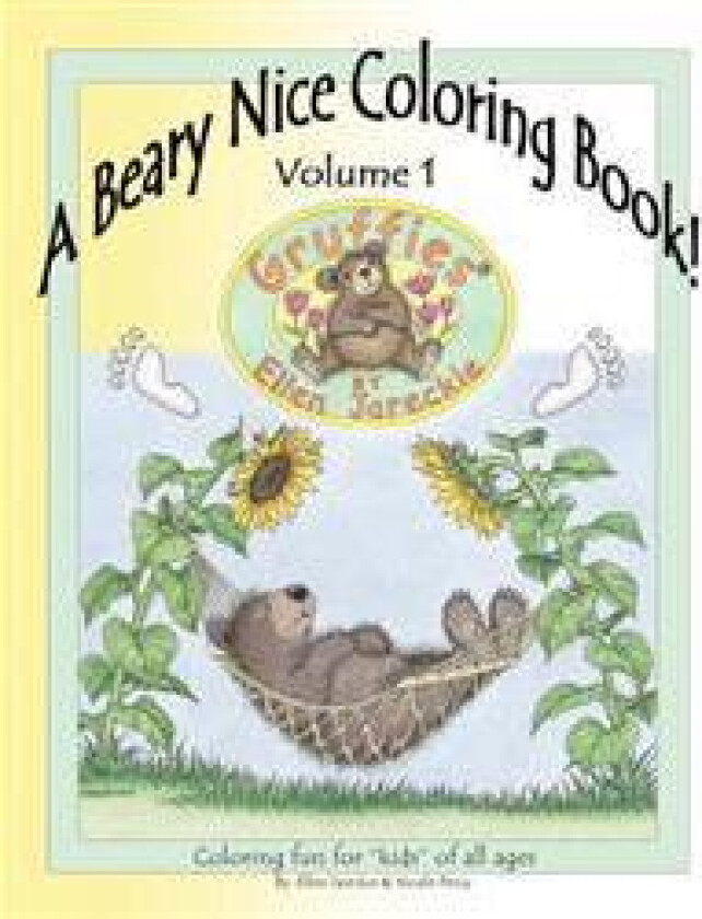 A Beary Nice Coloring Book - Volume 1: featuring the Gruffies(R) bears by artist Ellen Jareckie