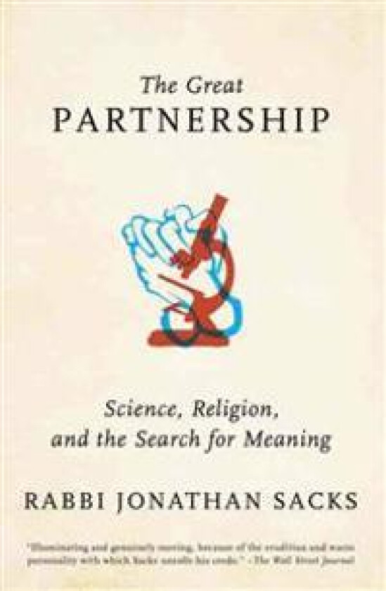 The Great Partnership: Science, Religion, and the Search for Meaning