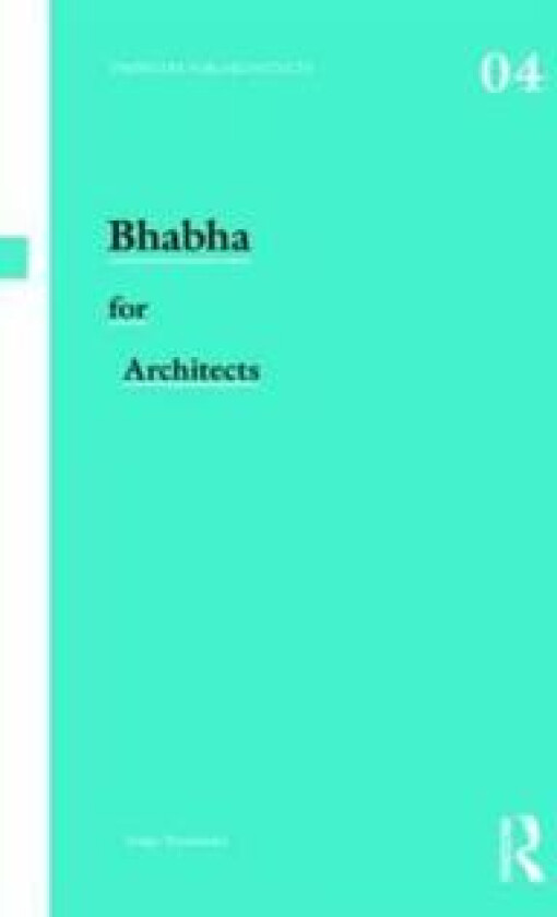 Bhabha for Architects