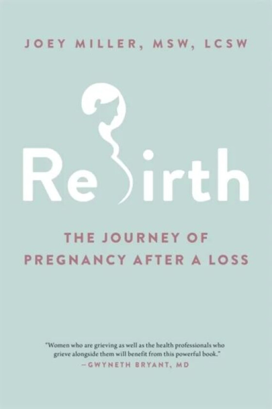 Rebirth av Joey Miller MSW LCSW