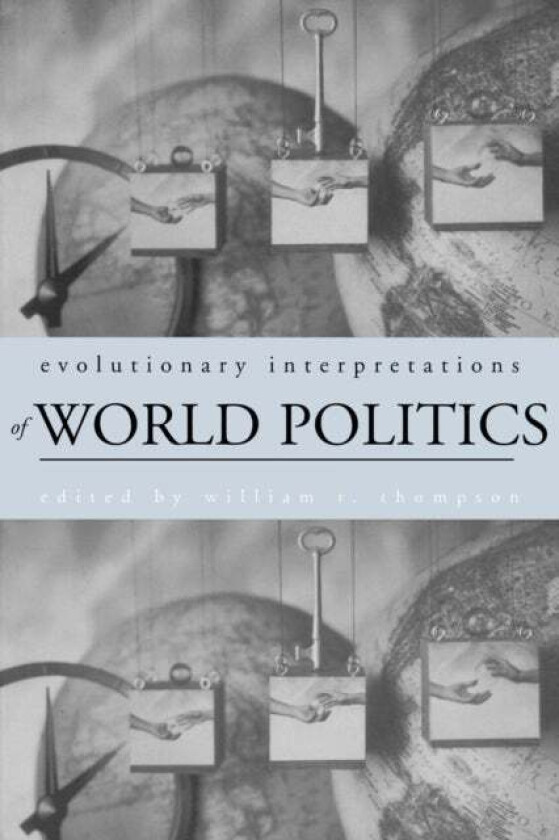 Evolutionary Interpretations of World Politics