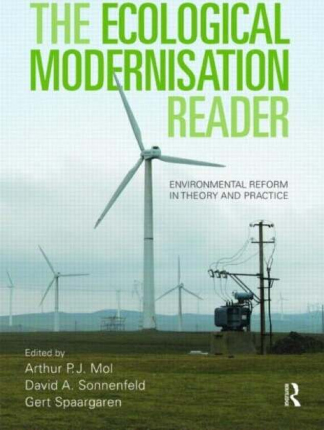 The Ecological Modernisation Reader