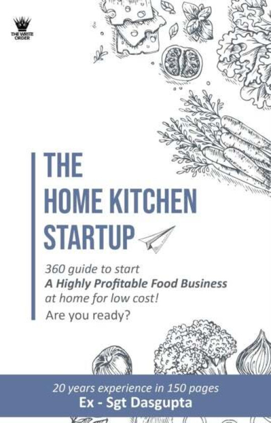 The Home Kitchen Startup av Dasgupta