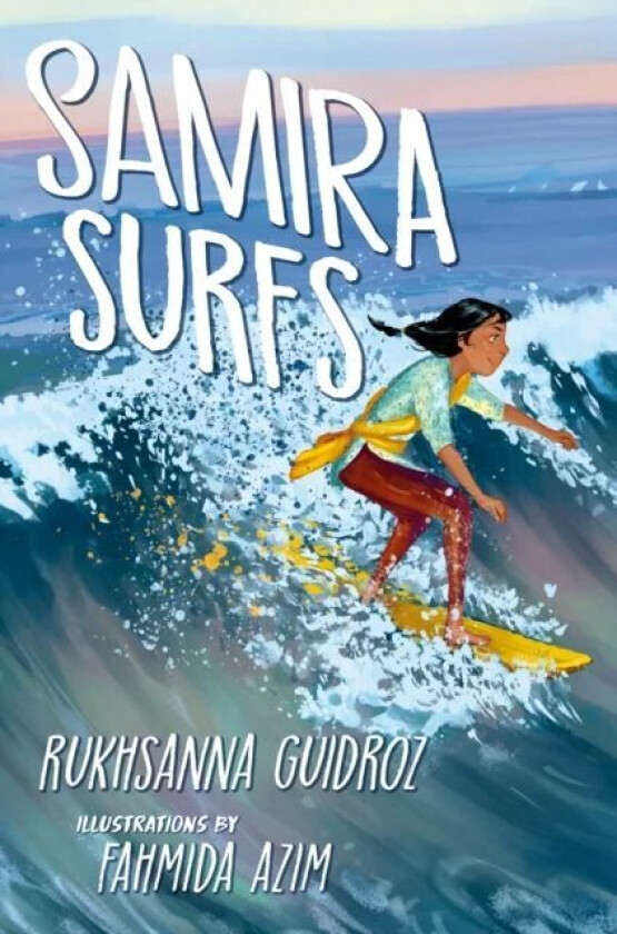 Samira Surfs av Rukhsanna Guidroz