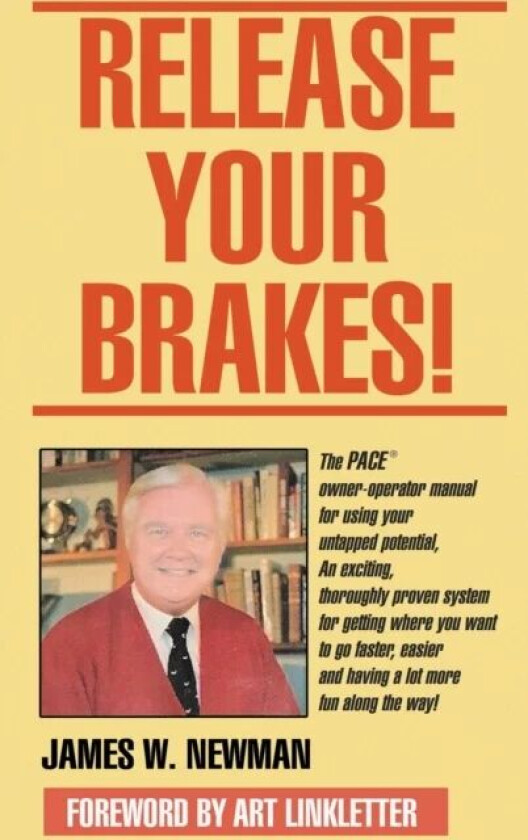 Release Your Brakes! av Jim W Newman