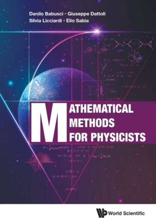 Mathematical Methods For Physicists av Danilo (Infn Italy) Babusci, Giuseppe ( Dattoli