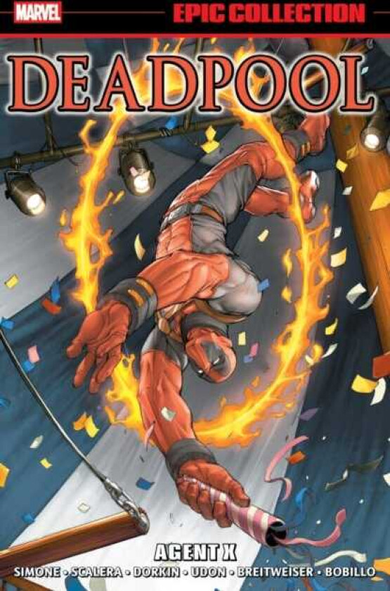 Deadpool Epic Collection: Agent X