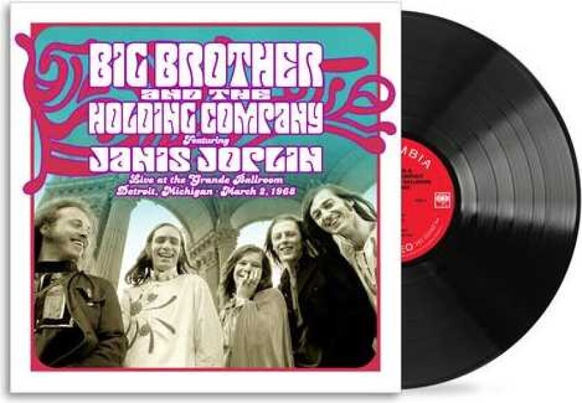 Big Brother & The Holding Company, Janis Joplin Live At The Grande Ballroom, Detroit, Michigan, March 2, 1968 LP/Vinyl