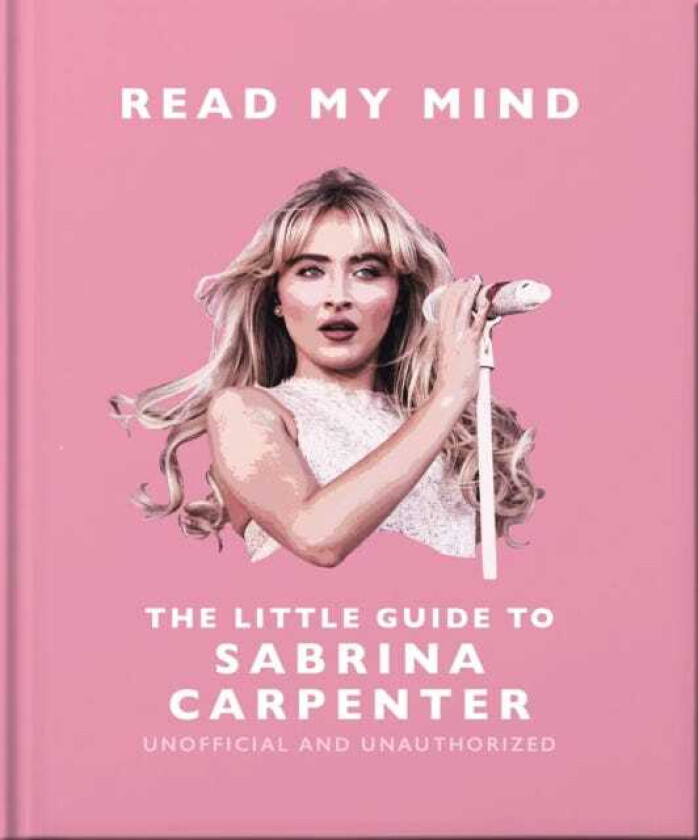 Read My Mind: The Little Guide to Sabrina Carpenter
