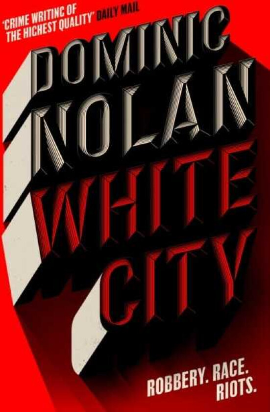White City 'THE BEST CRIME NOVEL OF 2024' THE TIMES