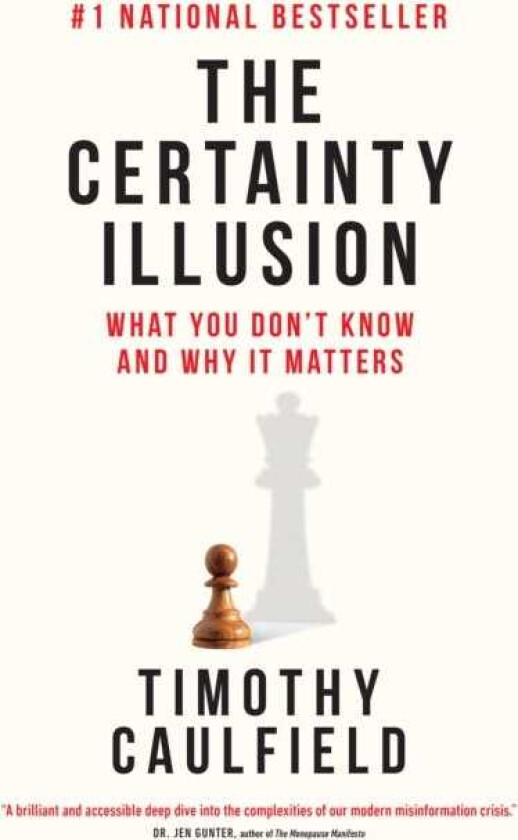 The Certainty Illusion