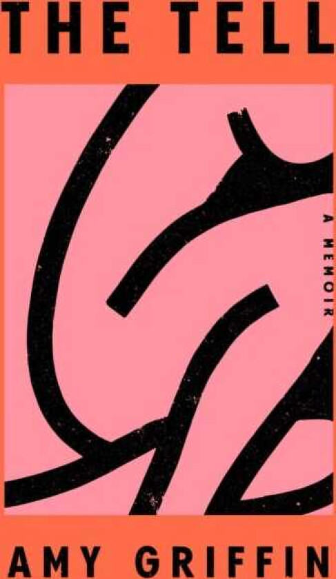 The Tell A Memoir