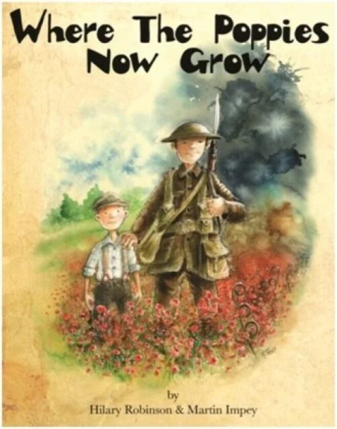 Where the Poppies Now Grow av Hilary Robinson