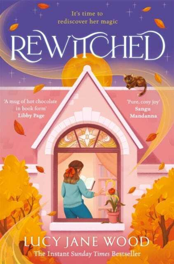 Rewitched The instant Sunday Times bestseller, a spellbinding cosy fantasy about the magic of love in all its forms