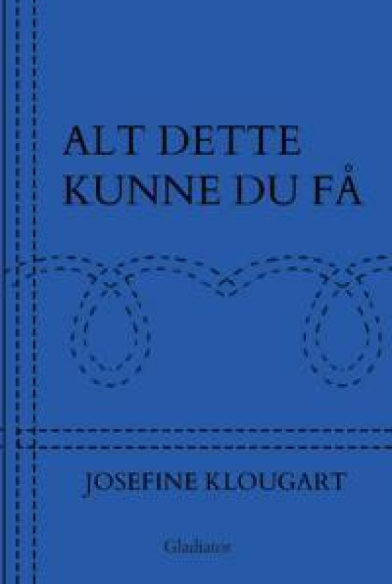 Alt dette kunne du få