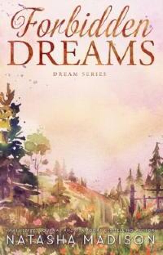 Forbidden Dreams (Dreams Series book 2)