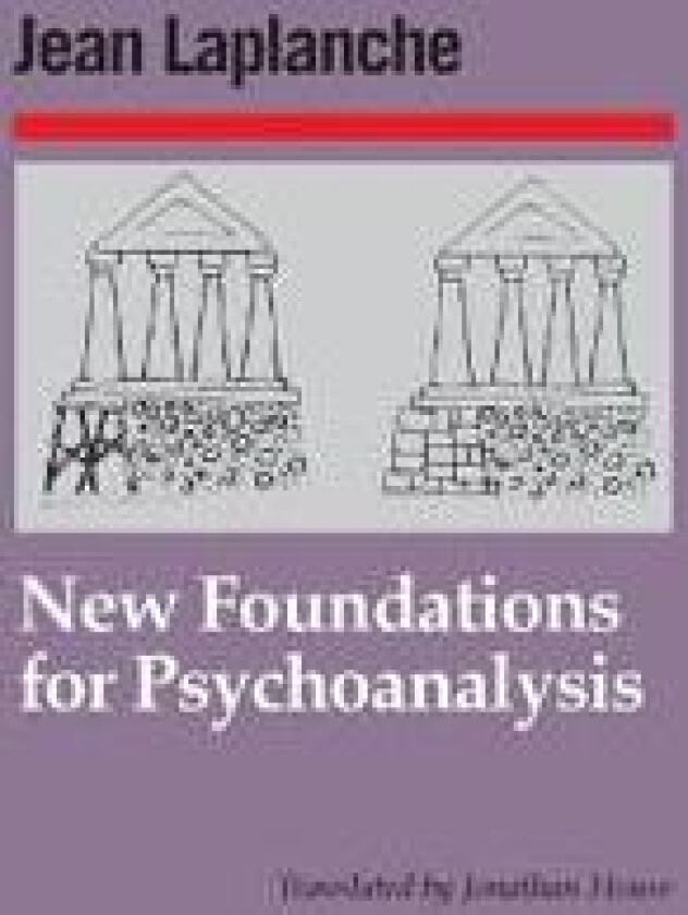 New Foundations for Psychoanalysis