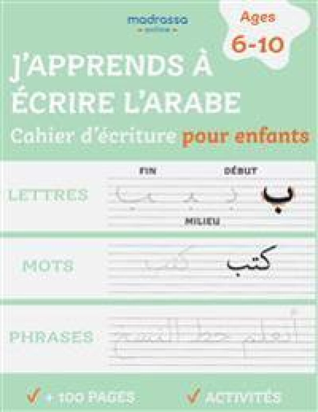 J'apprends à Ecrire l'Arabe
