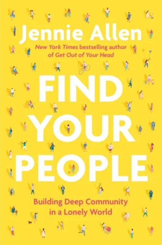 Find Your People av Jennie Allen