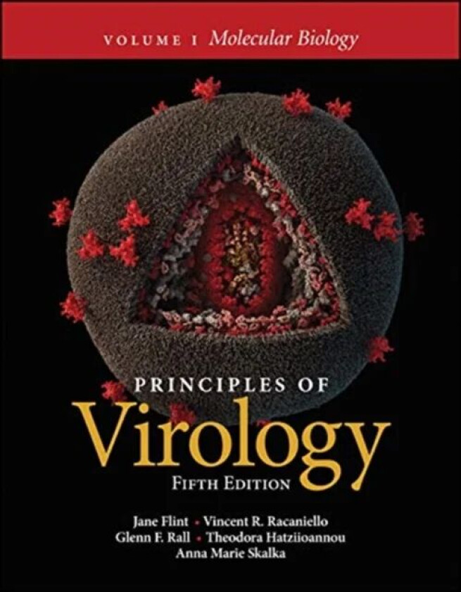 Principles of Virology, Volume 1 av Jane Flint, Vincent R. Racaniello, Glenn F Rall