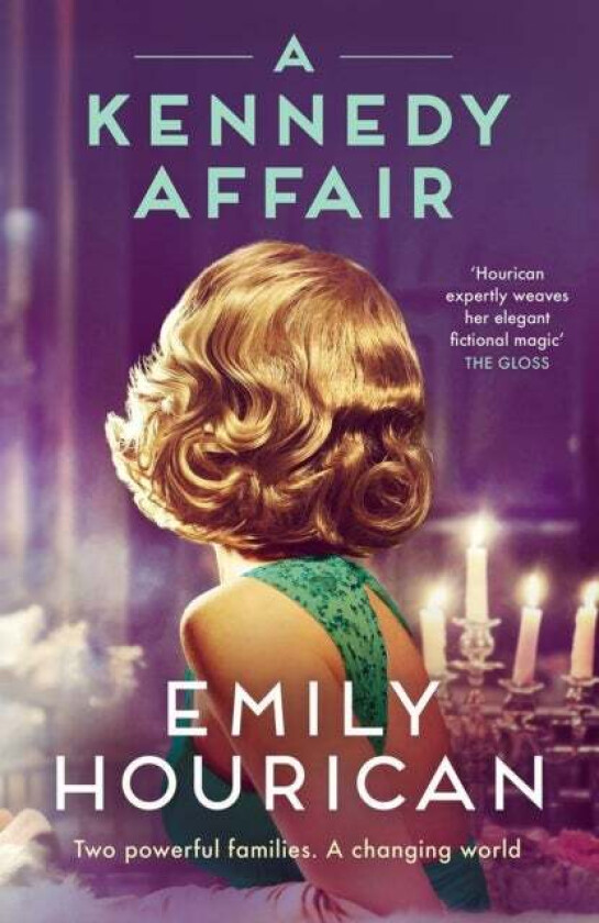 A Kennedy Affair av Emily Hourican