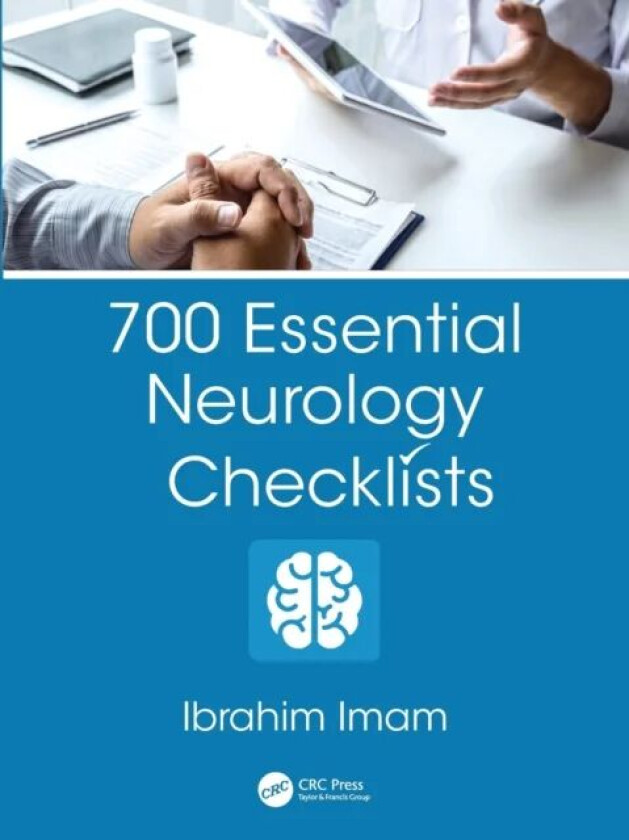 700 Essential Neurology Checklists av Ibrahim (Royal Devon and Exeter UK) Imam