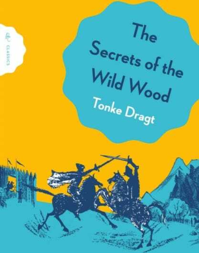 The Secrets of the Wild Wood